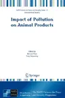 Impact of Pollution on Animal Products (2008)