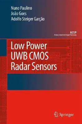 Low Power Uwb CMOS Radar Sensors (2008)