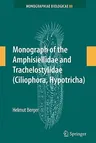 Monograph of the Amphisiellidae and Trachelostylidae (Ciliophora, Hypotricha) (2008)