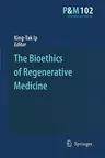 The Bioethics of Regenerative Medicine (2009)