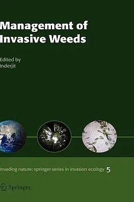 Management of Invasive Weeds (2009)