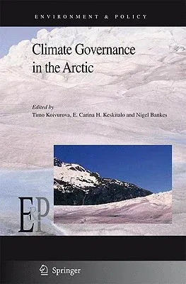 Climate Governance in the Arctic (2009)