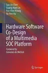 Hardware Software Co-Design of a Multimedia Soc Platform (2009)