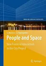 People and Space: New Forms of Interaction in the City Project (2009)