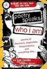 Poetry Speaks Who I Am: Poems of Discovery, Inspiration, Independence, and Everything Else [With CD (Audio)]