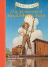 Classic Starts(r) the Adventures of Huckleberry Finn