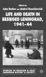 Life and Death in Besieged Leningrad, 1941-1944 (2005)