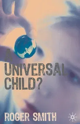 A Universal Child? (2009)