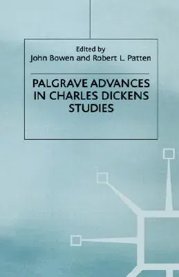 Palgrave Advances in Charles Dickens Studies (2006)