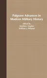 Palgrave Advances in Modern Military History (2006)