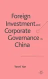 Foreign Investment and Corporate Governance in China (2005)