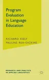 Program Evaluation in Language Education (2005)