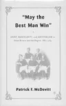 May the Best Man Win: Sport, Masculinity, and Nationalism in Great Britain and the Empire, 1880-1935 (2004)