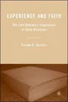 Experience and Faith: The Late-Romantic Imagination of Emily Dickinson (2005)