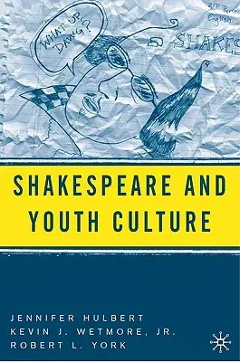 Shakespeare and Youth Culture (2006)