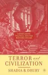 Terror and Civilization: Christianity, Politics and the Western Psyche (2004)