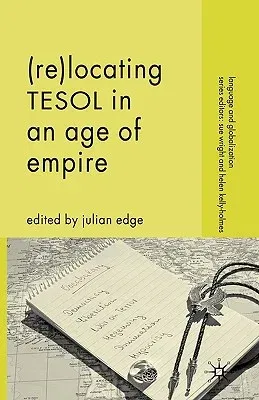 (Re-)Locating Tesol in an Age of Empire (2006)