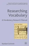 Researching Vocabulary: A Vocabulary Research Manual (2010)