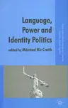 Language, Power and Identity Politics (2007)