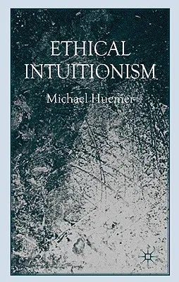 Ethical Intuitionism (2005)