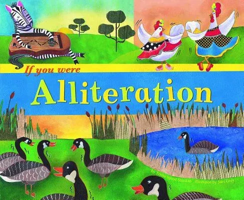 If You Were Alliteration