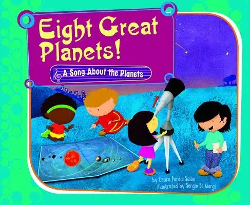 Eight Great Planets!: A Song about the Planets