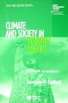 Climate and Society in Colonial Mexico: A Study in Vulnerability