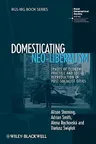 Domesticating Neo-Liberalism: Spaces of Economic Practice and Social Reproduction in Post-Socialist Cities