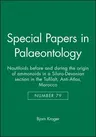 Special Papers in Palaeontology, Nautiloids Before and During the Origin of Ammonoids in a Siluro-Devonian Section in the Tafilalt, Anti-Atlas, Morocc