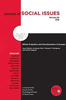 Ethnic Prejudice and Discrimination in Europe: Number 2 (2008)