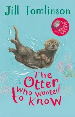 The Otter Who Wanted to Know