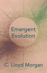 Emergent Evolution