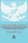 The Indonesian Story - The Birth, Growth And Structure of The indonesian Republic