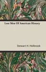 Lost Men of American History