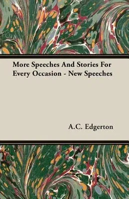 More Speeches and Stories for Every Occasion - New Speeches