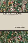 Caelebs in Search of a Wife