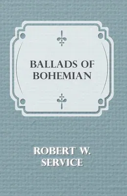 Ballads of a Bohemian