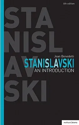 Stanislavski: An Introduction (Revised)