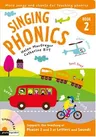 Singing Phonics: Book 2: Songs and Chants for Teaching Phonics