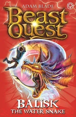 Beast Quest: 43: Balisk the Water Snake [With Cards]