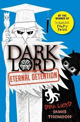 Dark Lord 3: Eternal Detention