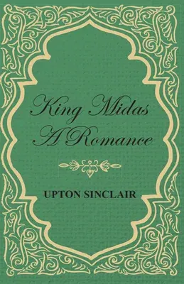 King Midas; A Romance