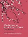 Christmas at River Cottage