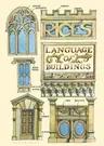 Rice's Language of Buildings