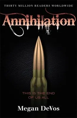 Annihilation: Book 4 in the Anarchy Series