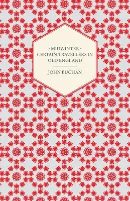 Midwinter - Certain Travellers in Old England