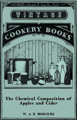 The Chemical Composition of Apples and Cider - I. The Composition of Apples in Relation to Cider and Vinegar Production. II. The Composition of Cider as D