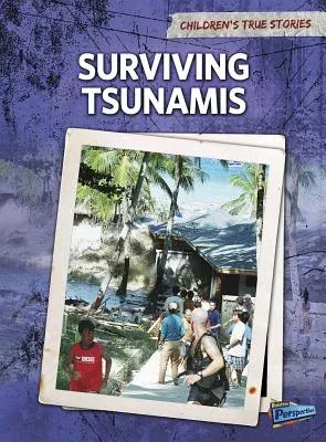 Surviving Tsunamis