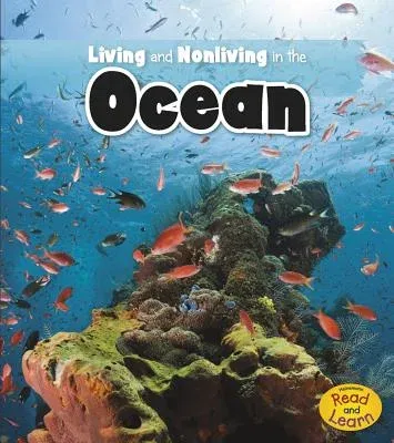 Living and Nonliving in the Ocean