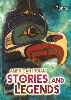 American Indian Stories and Legends